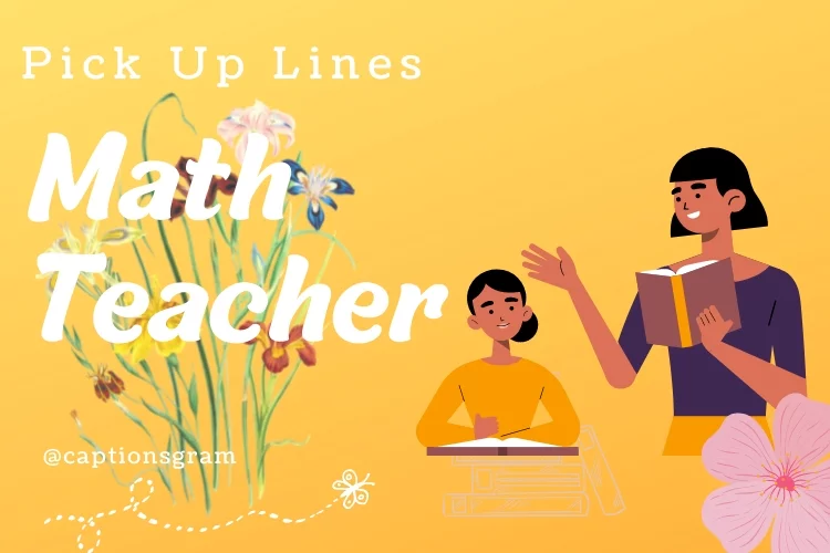 Math Teacher Pick Up Lines