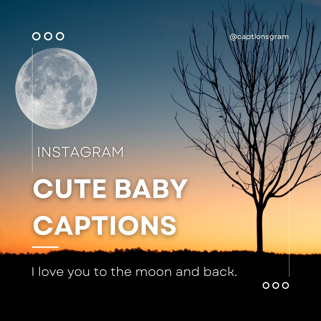 I love you to the moon and back.