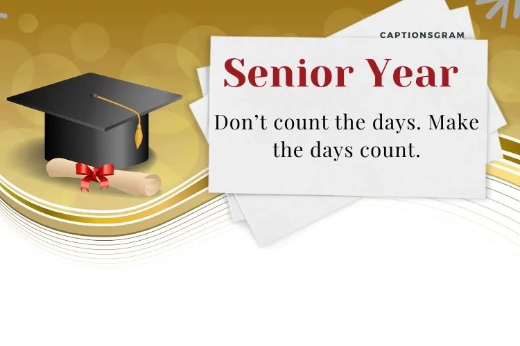 Don’t count the days. Make the days count.