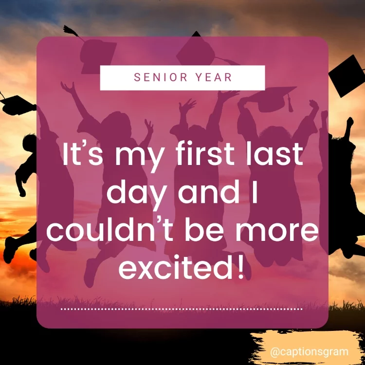 It’s my first last day and I couldn’t be more excited!